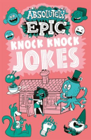 Absolutely_Epic_Knock_Knock_Jokes