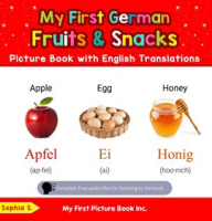 My_First_German_Fruits___Snacks_Picture_Book_With_English_Translations