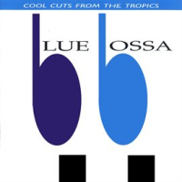 Blue_Bossa__Cool_Cuts_From_The_Tropics