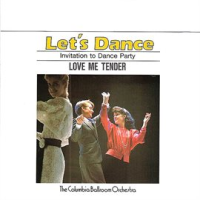 Let_s_Dance__Vol__3__Invitation_To_Dance_Party_____Love_Me_Tender