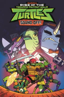 Teenage Mutant Ninja Turtles: Rise of the TMNT: Sound Off!