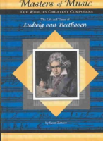 The_life_and_times_of_Ludwig_van_Beethoven