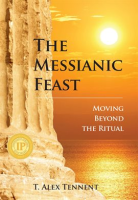 The_Messianic_Feast__Moving_Beyond_the_Ritual