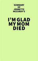 Summary_of_Jennette_McCurdy_s_I_m_Glad_My_Mom_Died