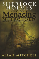 Sherlock_Holmes_and_The_Menacing_Metropolis