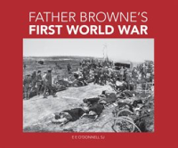 Father_Browne_s_First_World_War