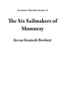 The_Six_Sailmakers_of_Mumuray