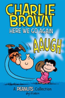 Charlie_Brown__Here_We_Go_Again_-_A_Peanuts_Collection