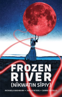 Frozen_River__n__kwatin_s__piy_