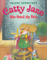 Catty Jane who hated the rain
