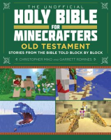 The_Unofficial_Holy_Bible_for_Minecrafters__Old_Testament