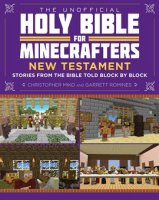 The_Unofficial_Holy_Bible_for_Minecrafters__New_Testament