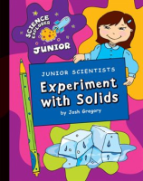 Junior_Scientists__Experiment_with_Solids