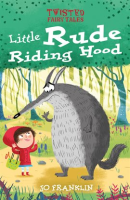 Twisted_Fairy_Tales__Little_Rude_Riding_Hood