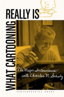 What_Cartooning_Really_Is__The_Major_Interviews_with_Charles_M__Schulz