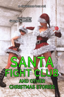 Santa_Fight_Club_and_Other_Christmas_Stories