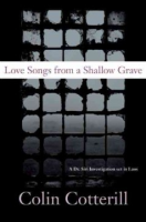 Love songs from a shallow grave