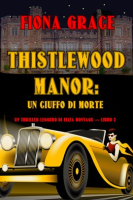 Thistlewood_Manor__A_Dollop_of_Death