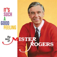 It_s_Such_A_Good_Feeling__The_Best_Of_Mister_Rogers