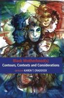 Black_Motherhood_s__Contours__Contexts_and_Considerations