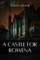 A_Castle_for_Rowena