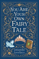 You_Are_Your_Own_Fairy_Tale
