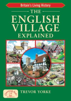 The_English_Village_Explained