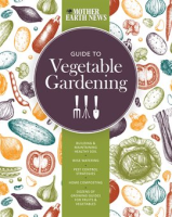 The_Mother_Earth_News_Guide_to_Vegetable_Gardening