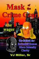 Mask_of_the_Crime_Czar__The_wager