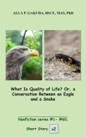 What_Is_Quality_of_Life__Or__a_Conversation_Between_an_Eagle_and_a_Snake