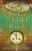 A_Ticket_to_the_Gold_Rush