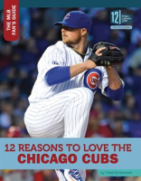 12_Reasons_to_Love_the_Chicago_Cubs