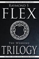 The_Webbing_Trilogy__The_First_Three_Crystal_Kingdom_Novels