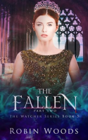 The_Fallen__Part_Two__The_Watcher_Series__Book_Five