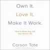 Own_It__Love_It__Make_It_Work