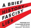 A_Brief_History_of_Fascist_Lies