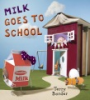 Milk_goes_to_school