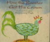 How_the_rooster_got_his_crown