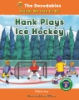 Hank_plays_ice_hockey