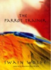 The_parrot_trainer