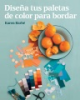 Dise__a_tus_paletas_de_color_para_bordar