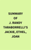 Summary_of_J__Randy_Taraborrelli_s_Jackie__Ethel__Joan