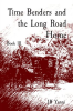 Time_Benders_and_the_Long_Road_Home