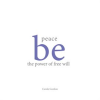 Peace_Be_the_Power_of_Free_Will