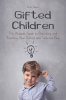 Gifted_Children_the_Ultimate_Guide_to_Parenting_and_Teaching_Your_Gifted_and_Talented_Guy