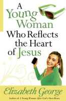 A_Young_Woman_Who_Reflects_the_Heart_of_Jesus