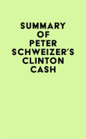 Summary_of_Peter_Schweizer_s_Clinton_Cash