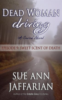 Dead_Woman_Driving__Episode_9__Sweet_Scent_of_Death