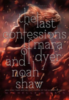 The_last_confessions_of_Mara_Dyer_and_Noah_Shaw
