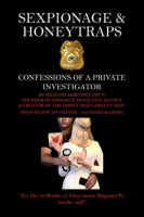 Sexpionage___Honeytraps__Confessions_of_a_Private_Investigator